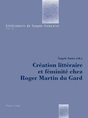 cover image of Création littéraire et féminité chez Roger Martin du Gard